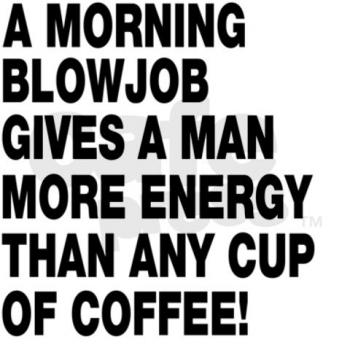 Morning blowjob is really awesome for me